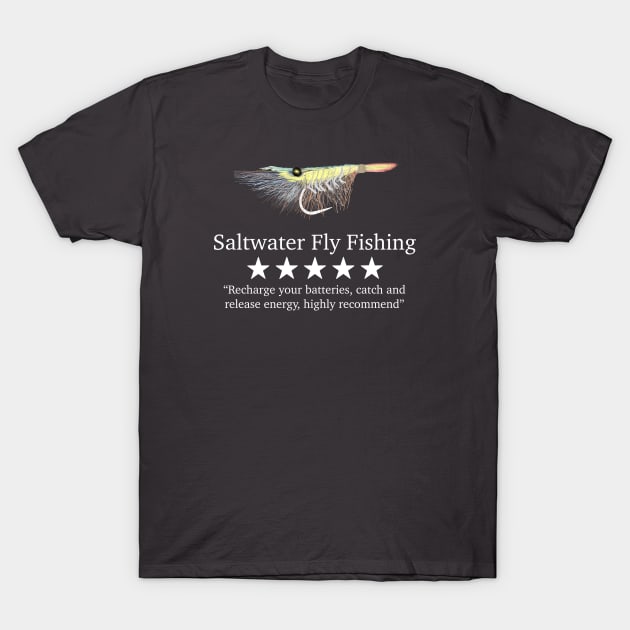 Saltwater Fly Fishing 5 stars rating catch and release energy T-Shirt by BrederWorks